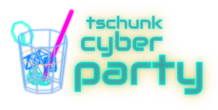 Tschunk Cyber Party